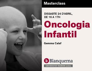 Masterclass #BlanquernaSalut: Oncologia infantil