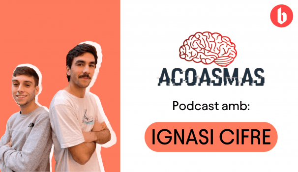 Acoasmas. Podcast amb Ignasi Cifre