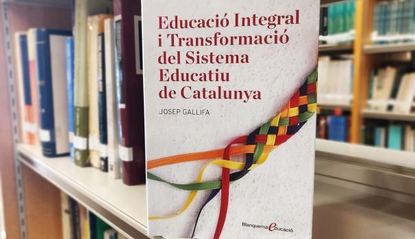 Blanquerna-Educació estrena un nou llibre centrat en els reptes del sistema educatiu 