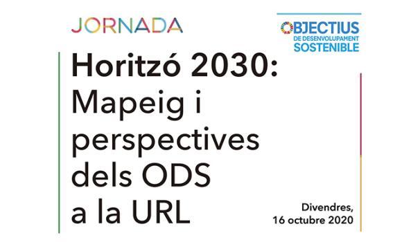 La URL organitza la jornada "Horitzó 2030. Mapeig i perspectives dels ODS a la URL"