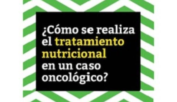 Publicació ¿Cómo se realiza el tratamiento nutricional en un caso oncológico?