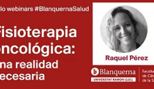 Webinar #BlanquernaSalut sobre 'Fisioteràpia oncològica'